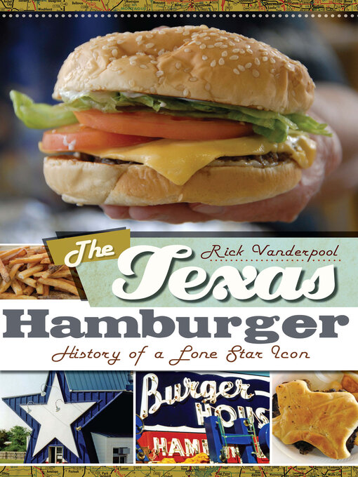 Title details for The Texas Hamburger by Rick Vanderpool - Available